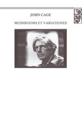 Cover: John Cage - Mushrooms et Variationes - 235 Media