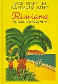 Enlarge image Cover: Das Buch von der Riviera - Connewitzer Vlgsbuchhdlg