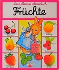 Cover: Dein kleines W&ouml;rterbuch / Fr&uuml;chte - Fleurus