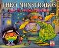 Cover: Theo Monstrob&ouml;s und die Ausserirdischen - Fleurus