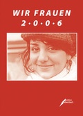 Cover: Wir Frauen 2006 - edition ebersbach