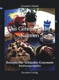 Cover: Das Geheimnis der Kalorien - Escritor-Verlag