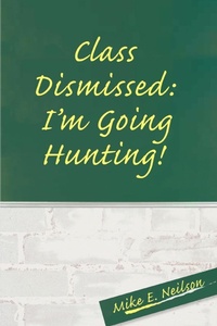 Abbildung von: Class Dismissed - iUniverse