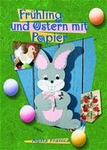 Cover: Fr&uuml;hling und Ostern mit Papier - B&uuml;cherzauber