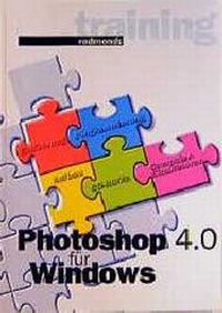 Enlarge image Cover: Photoshop 4.0 für Windows - redmond's technology publishing