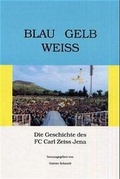 Cover: Blau - Gelb - Weiss - Bussert u. Stadeler