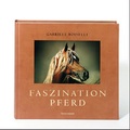 Cover: Faszination Pferd - Feierabend Verlag