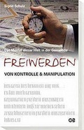 Cover: Freiwerden von Kontrolle & Manipulation - Bernard, Gottfried