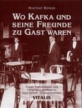 Cover: Wo Kafka und seine Freunde zu Gast waren - Vitalis