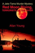 Cover: Red Moon Rising, Terrorists on the River - iUniverse