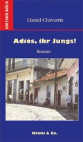 Cover: Adi&oacute;s, ihr Jungs! - Edition K&ouml;ln