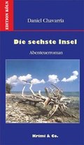 Cover: Die sechste Insel - Edition K&ouml;ln