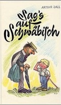 Cover: Sag's auf Schw&auml;bisch - Brack Verlag GmbH
