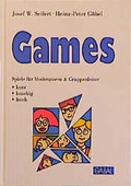 Cover: Games - Spiele f&uuml;r Moderatoren und Gruppenleiter - GABAL