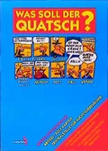 Cover: Was soll der Quatsch? - Achterbahn