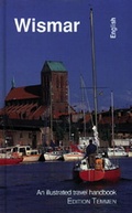 Cover: Wismar - The Bay City - Edition Temmen e.K.