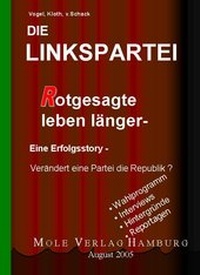 Enlarge image Cover: Die Linkspartei - mole-Verlag