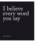 Cover: Andrea B&uuml;ttner - I believe every word you say - Argobooks