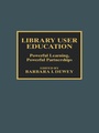 Cover: Library User Education - Scarecrow Press