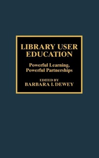 Enlarge image Cover: Library User Education - Scarecrow Press