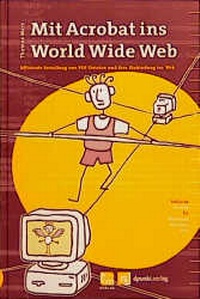 Enlarge image Cover: Mit Acrobat ins World Wide Web - Merz, Thomas