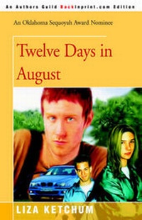 Enlarge image Cover: Twelve Days in August - iUniverse