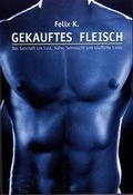 Cover: Gekauftes Fleisch - Himmelst&uuml;rmer