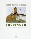 Cover: Mitte Deutschlands - Th&uuml;ringen - Escher, R