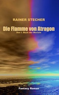 Cover: Die Flamme von Atragon - Westarp BookOnDemand