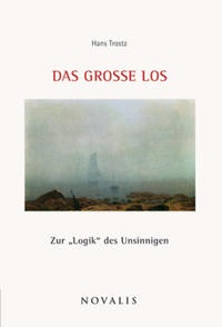 Enlarge image Cover: Das Große Los - Novalis Verlag