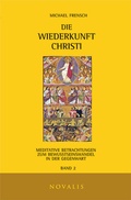 Cover: Die Wiederkunft Christi II - Novalis Verlag