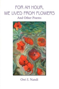 Abbildung von: For an Hour, We Lived from Flowers - iUniverse