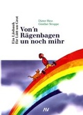 Cover: Von`n R&auml;genbagen un noch mihr - Arrival Verlag