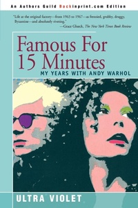 Abbildung von: Famous for 15 Minutes - iUniverse