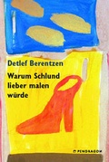 Cover: Warum Schlund lieber malen w&uuml;rde - Pendragon
