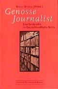 Cover: Genosse Journalist - Kinzelbach, Donata