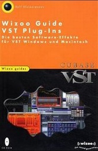Enlarge image Cover: Wizoo Guide Cubase VST Plug-Ins - WIZOO Publishing