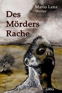Enlarge image Cover: DES MÖRDERS RACHE - AAVAA Verlag