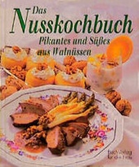 Enlarge image Cover: Das Nusskochbuch - BuchVerlag Leipzig