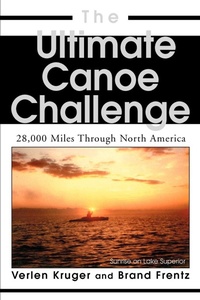 Abbildung von: The Ultimate Canoe Challenge - iUniverse
