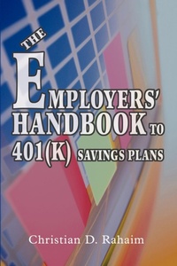 Abbildung von: The Employers' Handbook to 401(k) Savings Plans - iUniverse