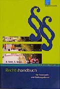 Cover: Rechtshandbuch f&uuml;r Feuerwehr- und Rettungsdienst - Stumpf + Kossendey