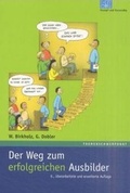 Cover: Der Weg zum erfolgreichen Ausbilder - Stumpf + Kossendey