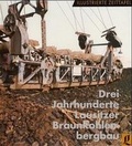 Cover: Drei Jahrhunderte Lausitzer Braunkohlenbergbau - Lusatia