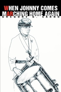 Abbildung von: When Johnny Comes Marching Home Again - iUniverse