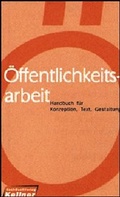 Cover: &Ouml;ffentlichkeitsarbeit - Kellner Verlag