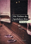Cover: Die T&ouml;chter des Apothekers Kim - Pendragon
