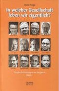 Cover: In welcher Gesellschaft leben wir eigentlich? - Marmorschnecken-Verlag