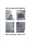 Cover: Ceci n' est pas une r&eacute;trospective - Rheinlandia Verlag
