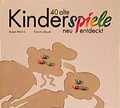 Cover: 40 alte Kinderspiele neu entdeckt - moses Verlag